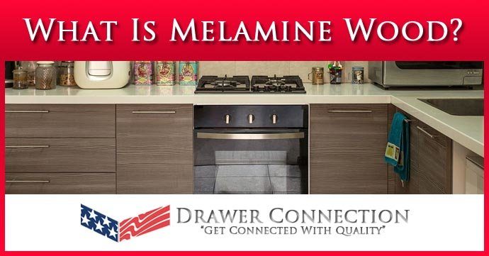 What-Is-Melamine-Wood-1 What-Is-Melamine-Wood